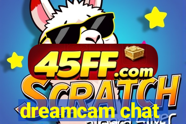 dreamcam chat